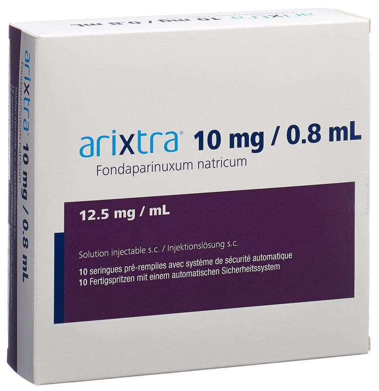 Arixtra Inj Lös 10 mg/0.8ml 10 Fertspr 0.8 ml